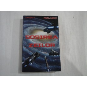 SOSIREA ZEILOR - PAVEL CORUT